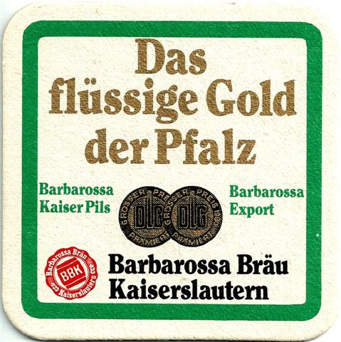 kaiserslautern kl-rp bbk barba quad 3a (185-das flssige gold)